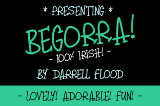 Begorra: The Font That Makes Your Message Pop