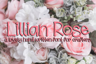 Lillian Rose: A Handwritten Font for Warm, Playful Branding