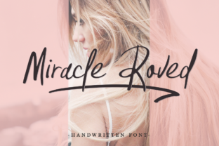 Miracle Roved: A Script Font for Digital Design