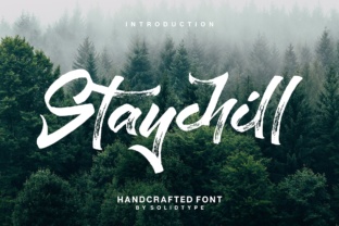 Staychill: A Font That Adds Character to Branding