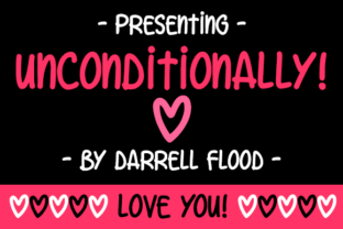 Unconditionally